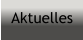 Aktuelles