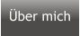 Über mich